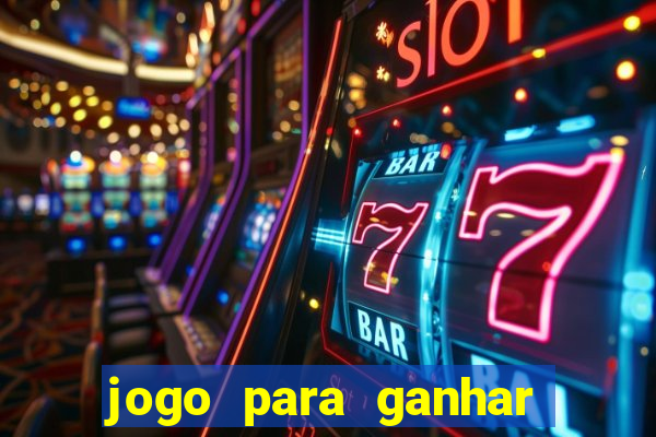 jogo para ganhar dinheiro sem precisar depositar nada